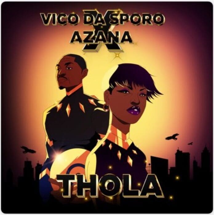 Vico-Da-Sporo-Azana-–-Thola-1.jpg