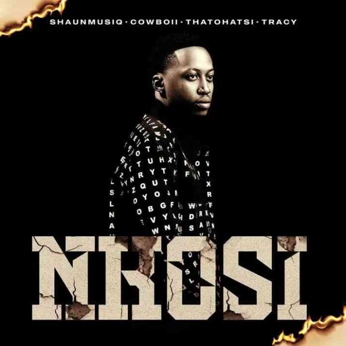 img_1_1746171397204.jpg A man in a black shirt with white letters stands against a black background; above him are the names Shaunmusiq, Thatohatsi, and Tracy, while the bold word "Nkosi" appears below.